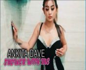 Ankita Dave new vid - shower with me (link in comment) from ankita dave 10 minutes video link